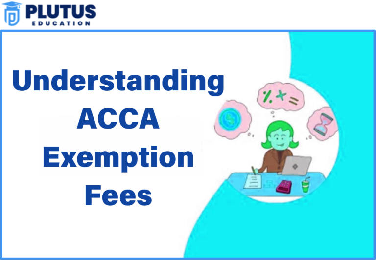 ACCA Exemptions for MBA Finance in India, Eligibility, Benefits