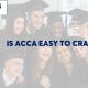 Is ACCA Easy to Crack