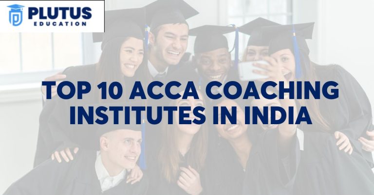 Top 10 ACCA Coaching Institutes in India