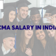 Insight into the CMA Salary in India for Freshers & Experienced