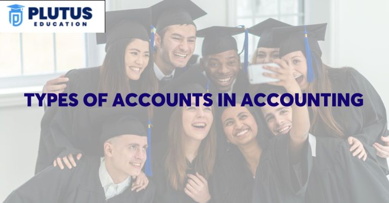 Types of Accounts in Accounting