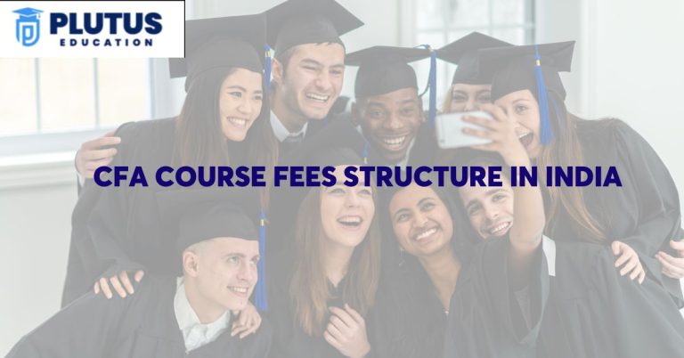 CFA Course Fees Structure in India