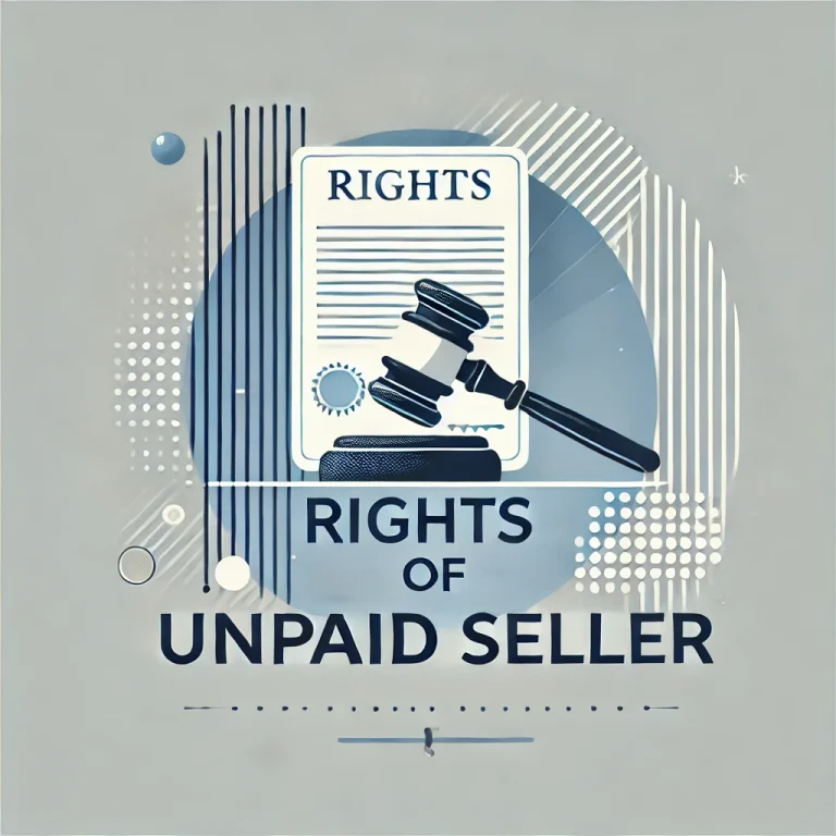 Rights of Unpaid Seller: Key Legal Protections & Remedies Explained