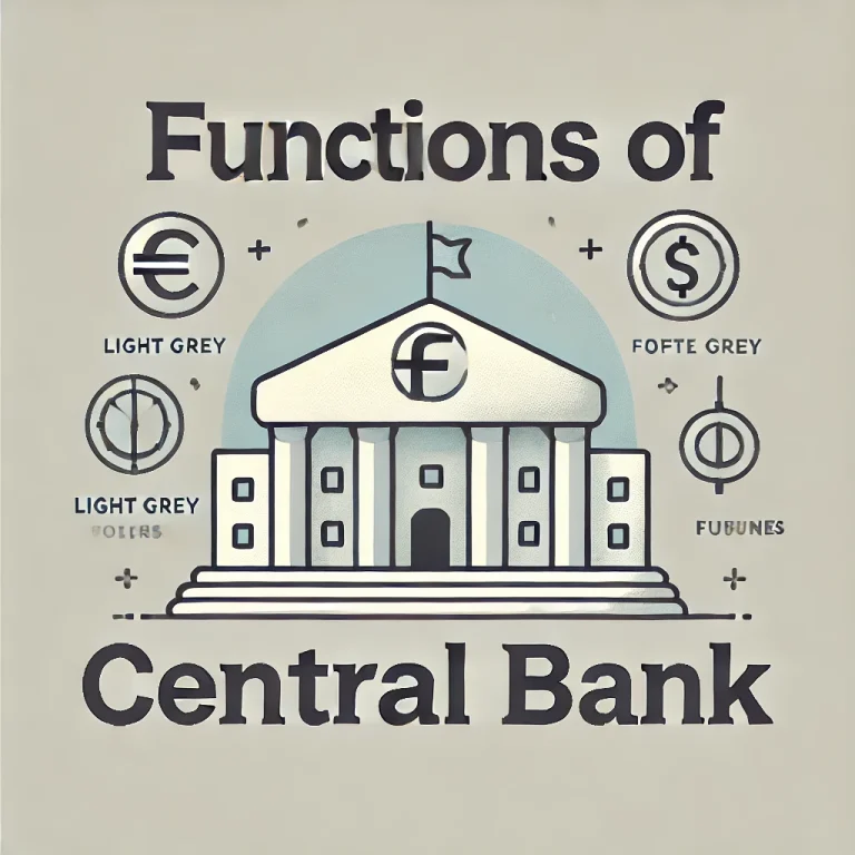 Functions of Central Bank: Role, Responsibilities & Importance