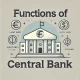 Functions of Central Bank: Role, Responsibilities & Importance