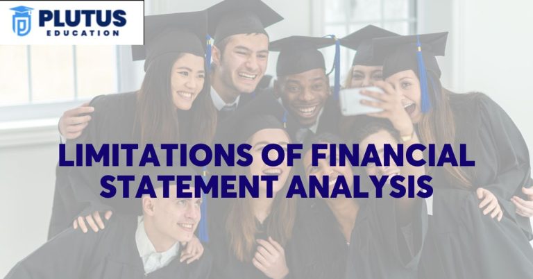 Limitations of Financial Statement Analysis