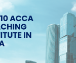 Top 10 ACCA Coaching Institutes in India for 2025