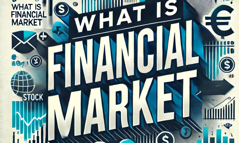 What is Financial Market