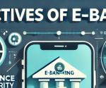 Objectives of E Banking