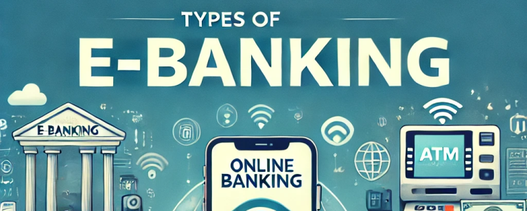 Types of E-Banking