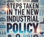 what are the steps taken in the new industrial policy