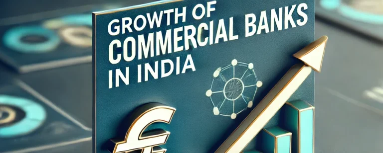 growth of commercial banks in india