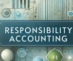 what is responsibility accounting