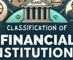 classification of financial institutions