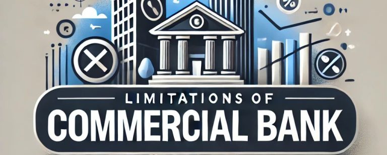 limitations of commercial bank