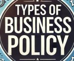 types of business policy