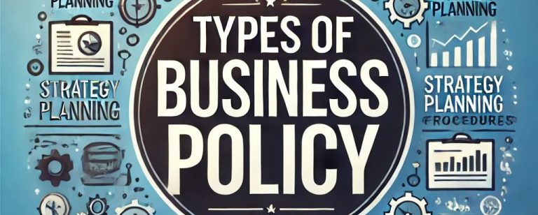 types of business policy