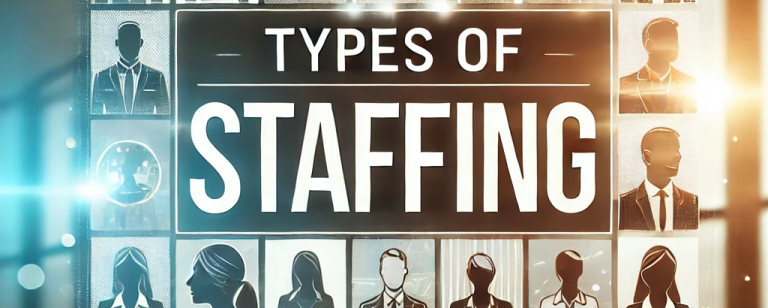 Types of Staffing