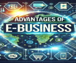 Advantages of E Business