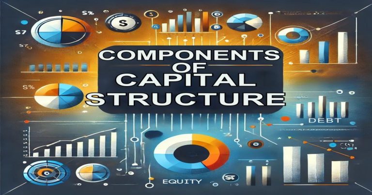 Components of Capital Structure