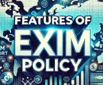 features of exim policy