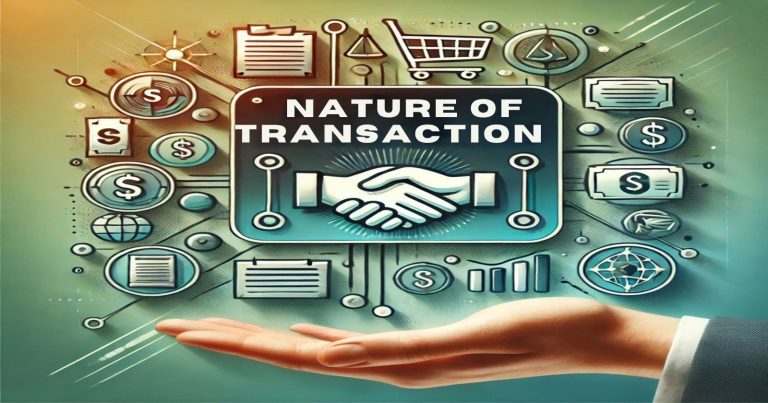 nature of transaction