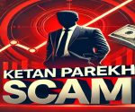 ketan parekh scam