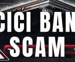 ICICI Bank Scam