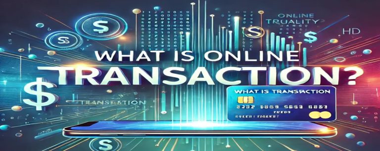 What is Online Transaction