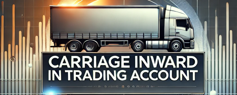 Carriage Inward in Trading Account