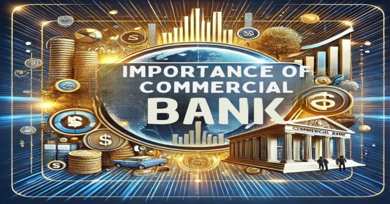 Importance of commercial bank