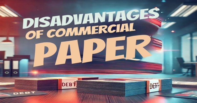 disadvantages of commercial paper