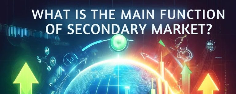 What is the main function of Secondary Market