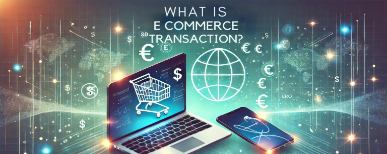 What is E Commerce Transaction