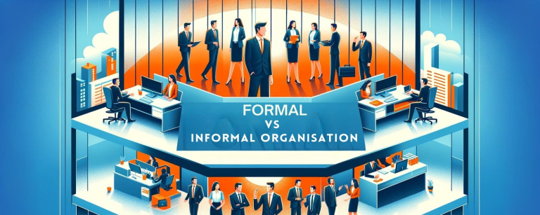 Formal vs Informal Organisation