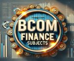 BCom Finance Subjects