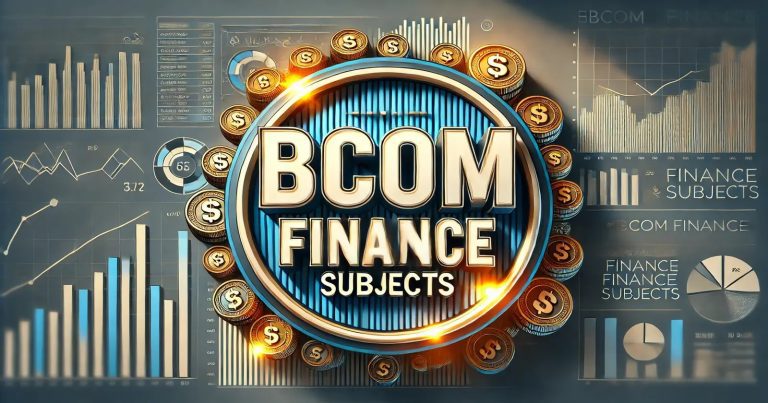 BCom Finance Subjects