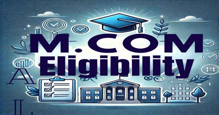 M Com Eligibility