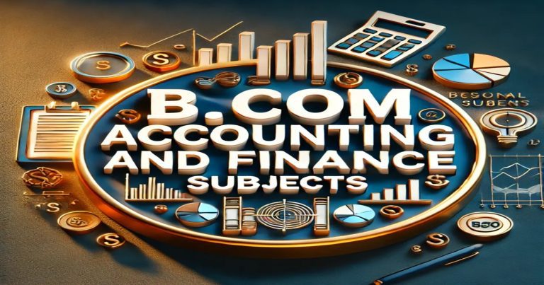 b com accounting and finance subjects