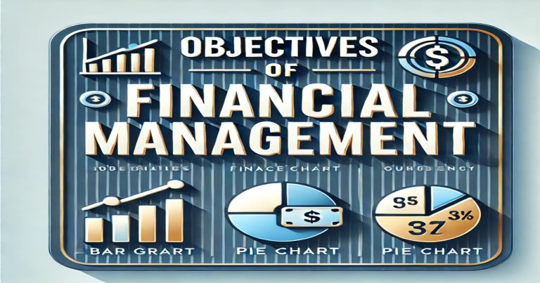 Objectives of Financial Management