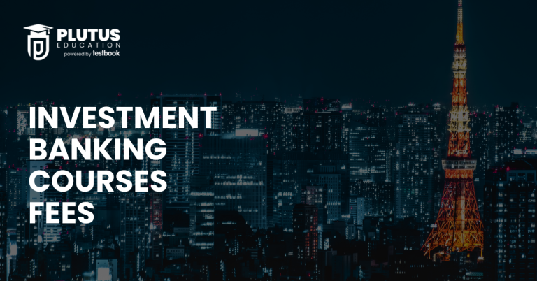 INVESTMENT BANKING COURSE FEES