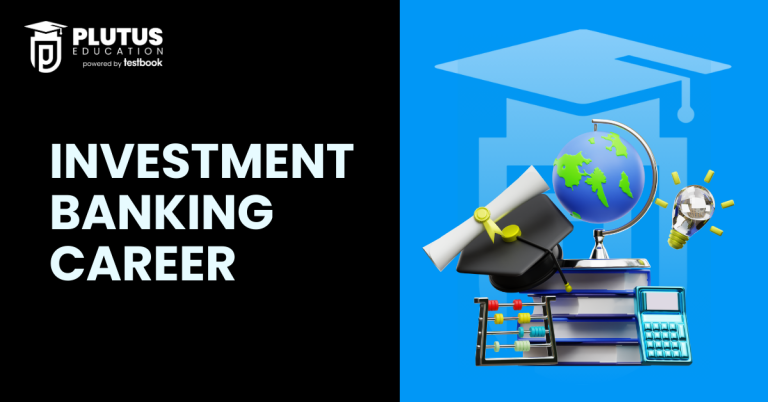 INVESTMENT BANKING CAREER
