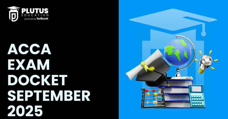 ACCA Exam Docket December 2025, Steps to Download, Check Report